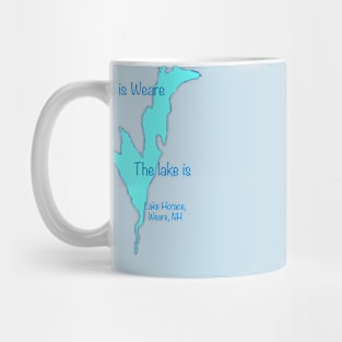 Home is Weare the Lake is Mug